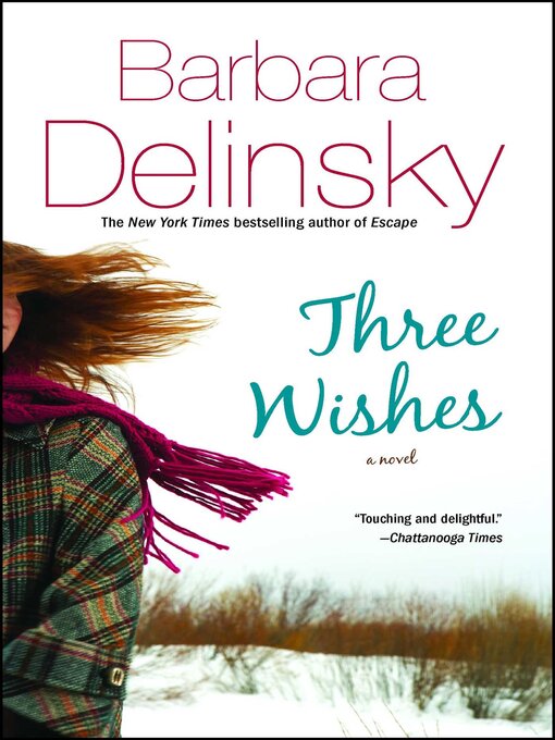 Title details for Three Wishes by Barbara Delinsky - Available